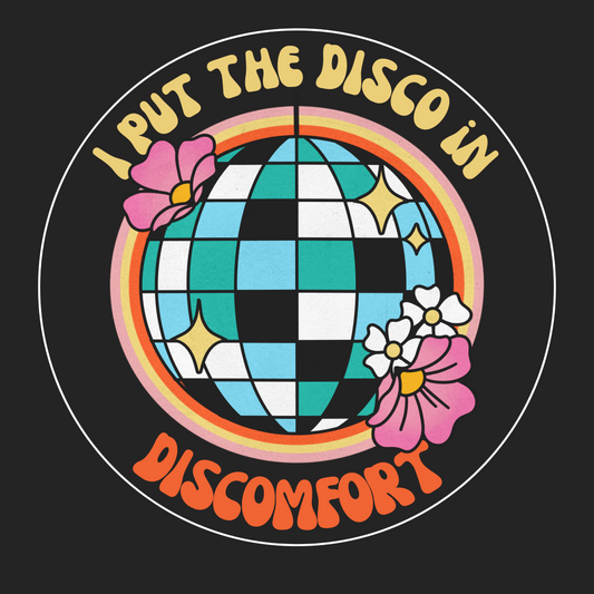 Disco in Discomfort Sticker