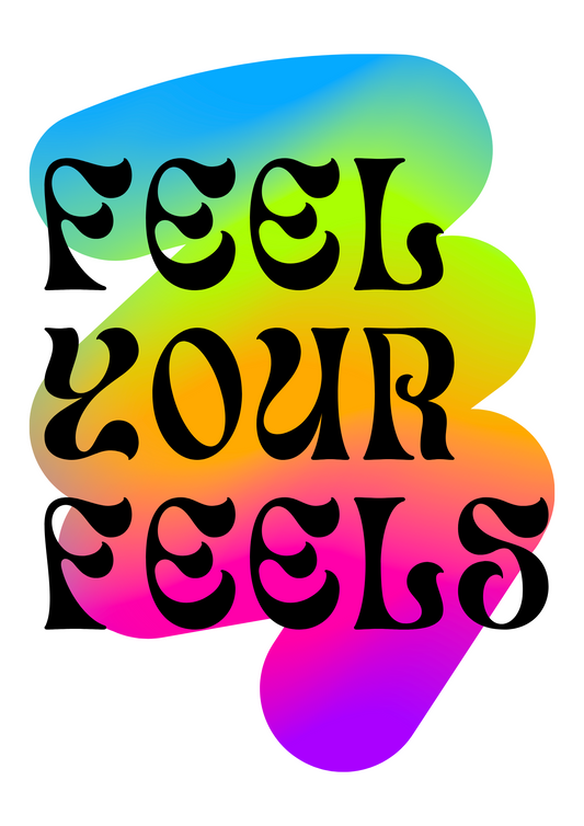 Feel Your Feels Sticker